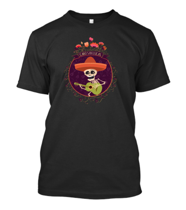 Cabo San Lucas Skeleton Playing Guitar In Sombrero And Floral Frame T-Shirt