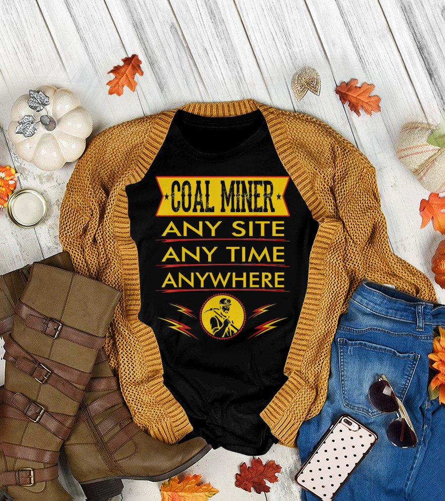 Coal Miner Any Site Any Time Anywhere Yellow Badge and Lightning Bolts T-Shirt