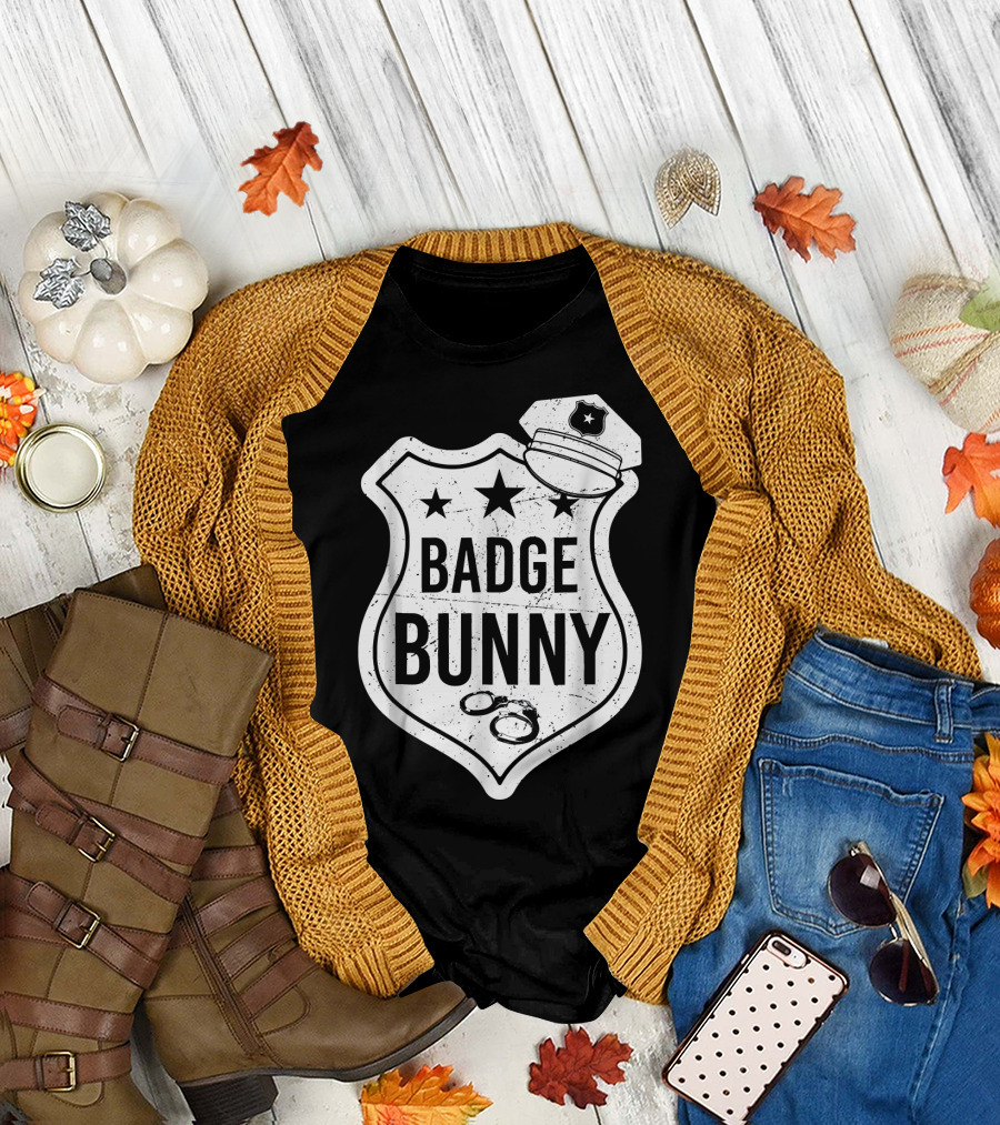 Badge Bunny Funny Police Officer Humor with Badge and Handcuffs T-Shirt