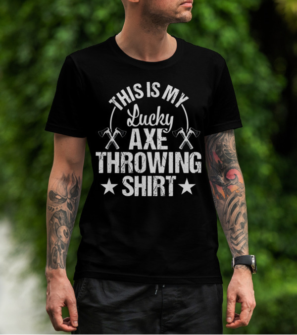 This Is My Lucky Axe Throwing T-Shirt