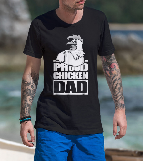 Proud Chicken Dad Funny Roos T-Shirt