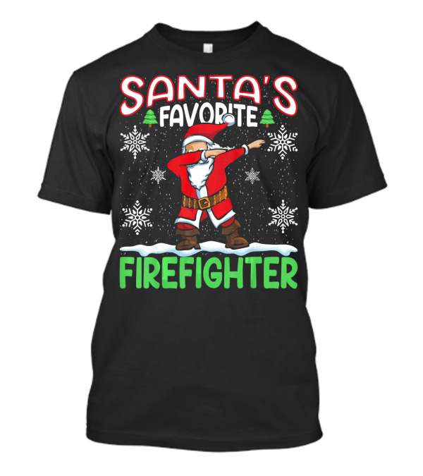 Santa's Favorite Firefighter Dab Snowflakes Christmas Trees T-Shirt