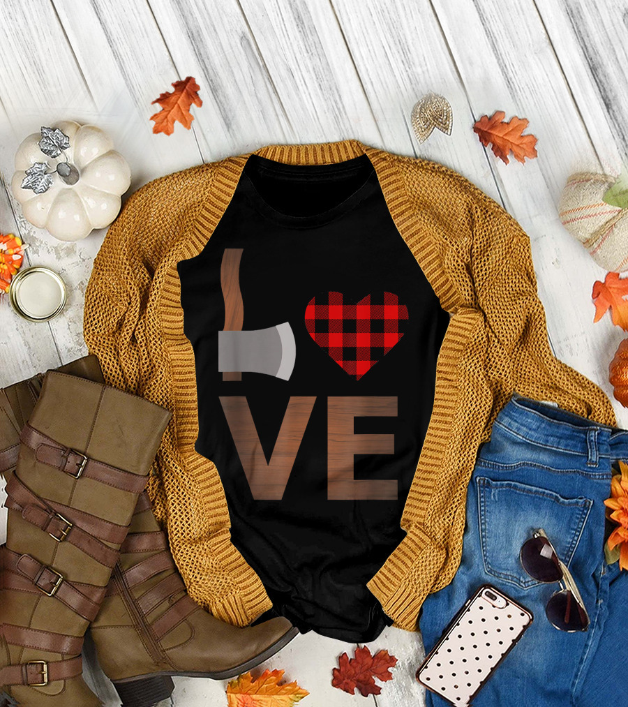 Love Axe Plaid Heart Wood Lumberjack Cool I Love Wood T-Shirt