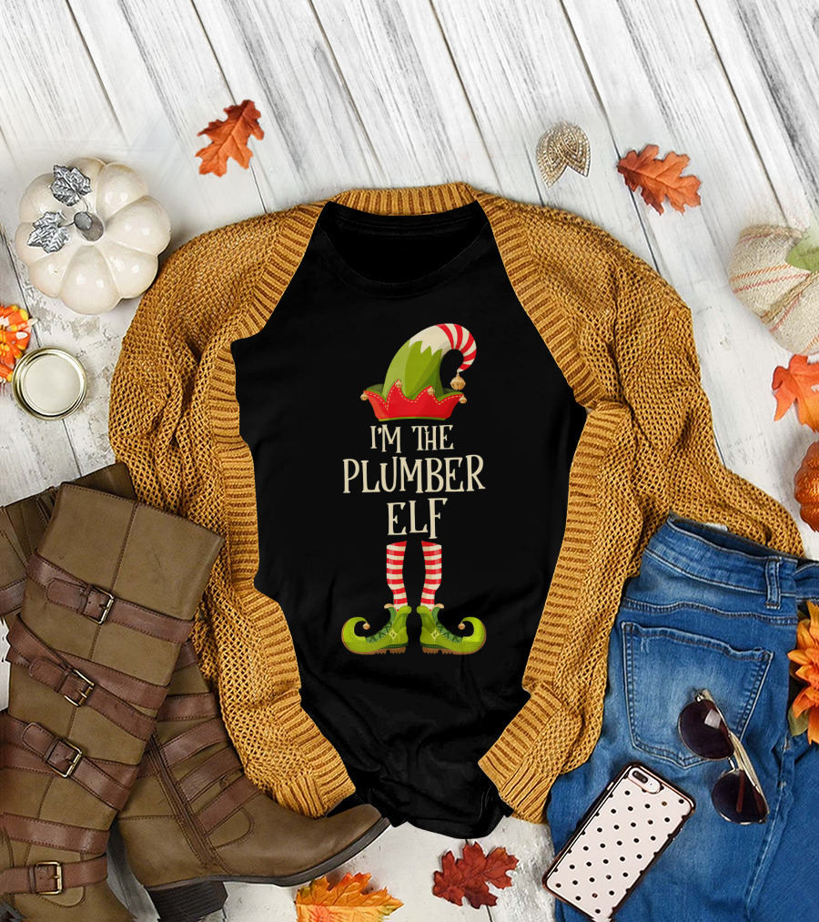 I'm The Plumber Elf T-Shirt
