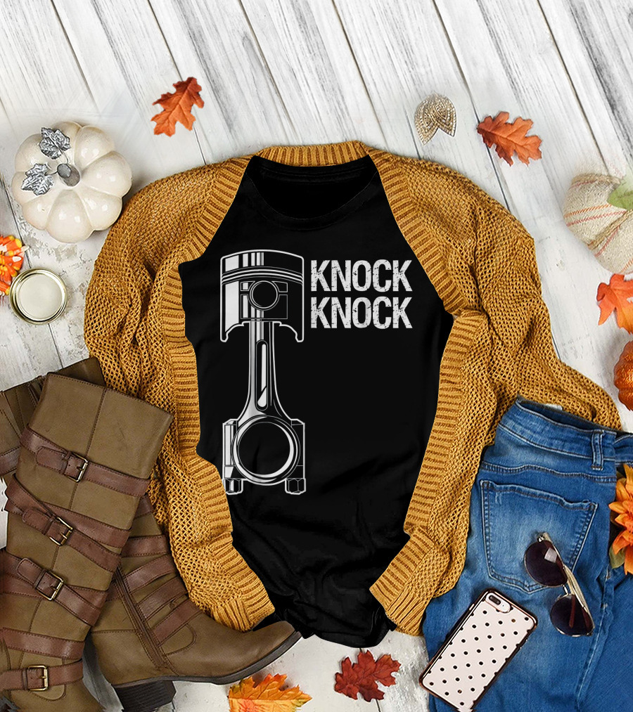 Knock Knock Car Mechanic Piston Humor T-Shirt