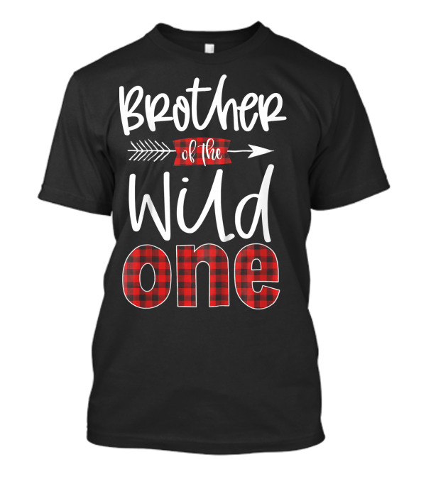 Brother Of The Wild One Plaid Arrow Text T-Shirt