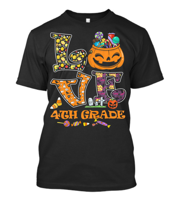 LOVE 4th Grade Halloween Pumpkin Candy Teacher T-Shirt