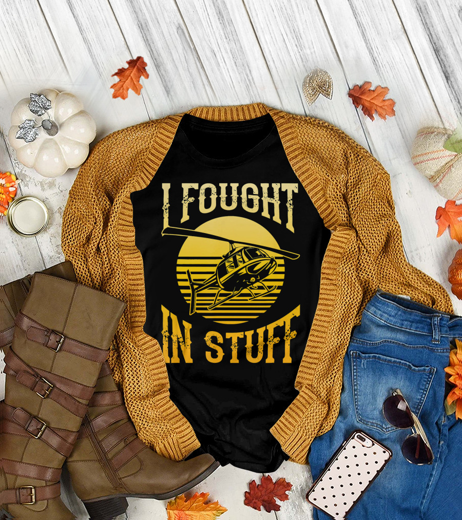 I Fought in Stuff War Veterans Helicopter Vintage T-Shirt
