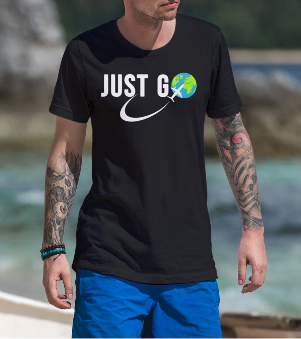 Just Go Travel Addict Globe Airplane World Adventure T-Shirt