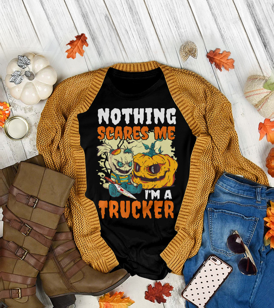 Nothing Scares Me I'm A Trucker Pumpkin Knife T-Shirt