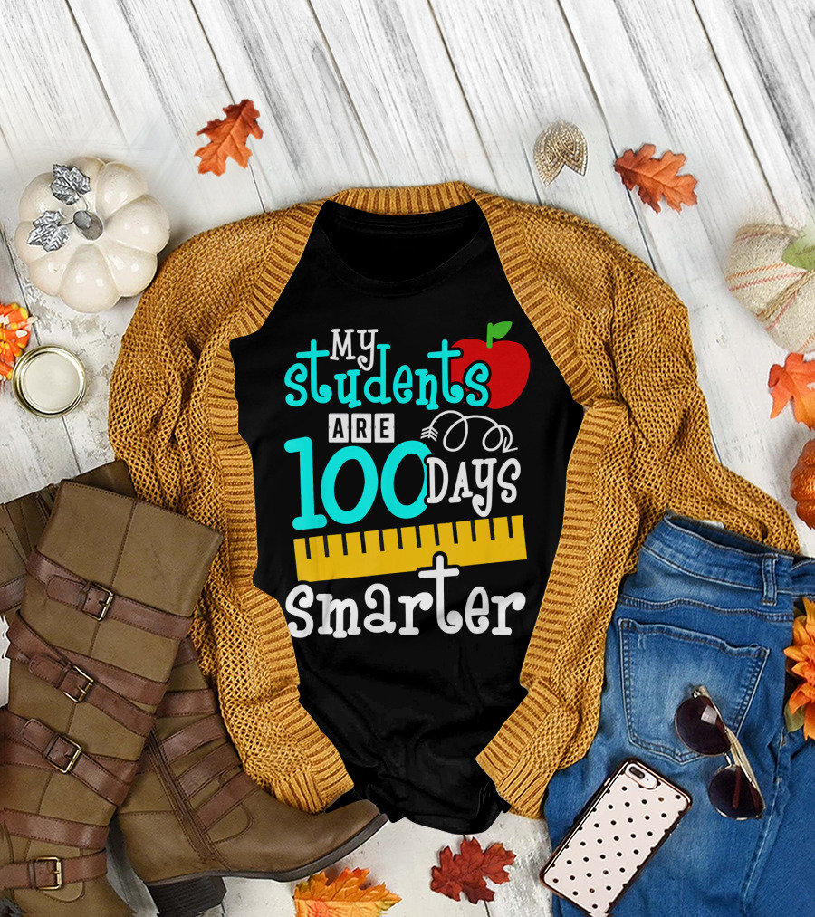 My Students Are 100 Days Smarter Teacher Apple Ruler T-Shirt