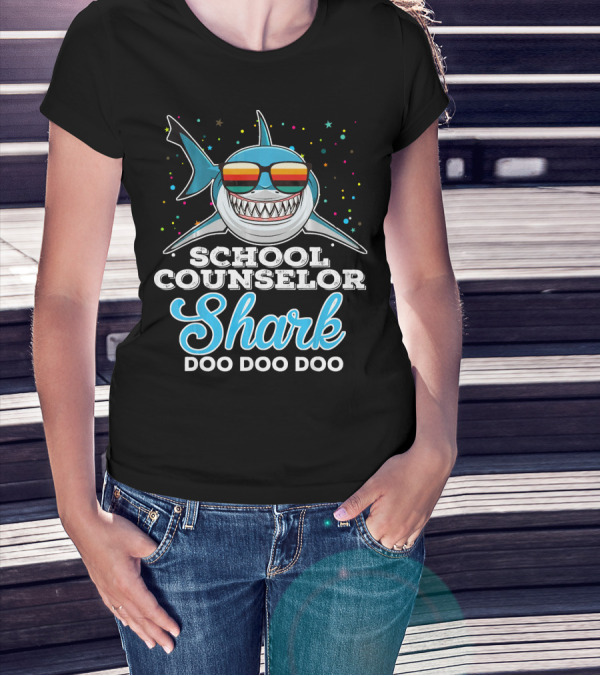 School Counselor Shark Doo Doo Doo Rainbow Sunglasses Fun T-Shirt