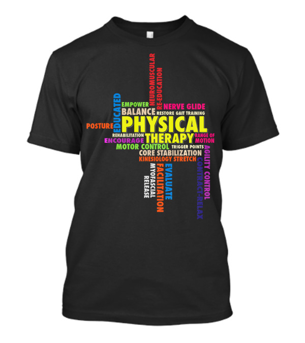 Physical Therapy Balance Motor Control Core Stabilization Rehabilitation T-Shirt