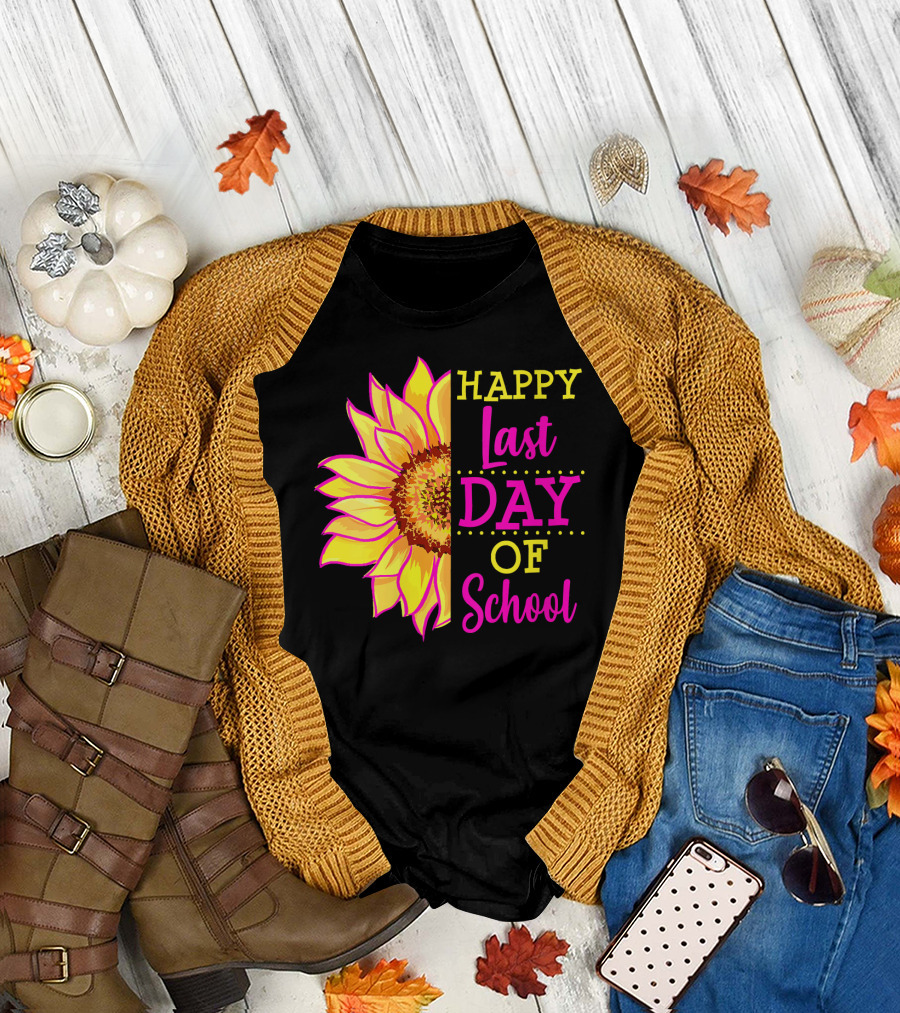 Happy Last Day of School Sunflower Teacher T-Shirt