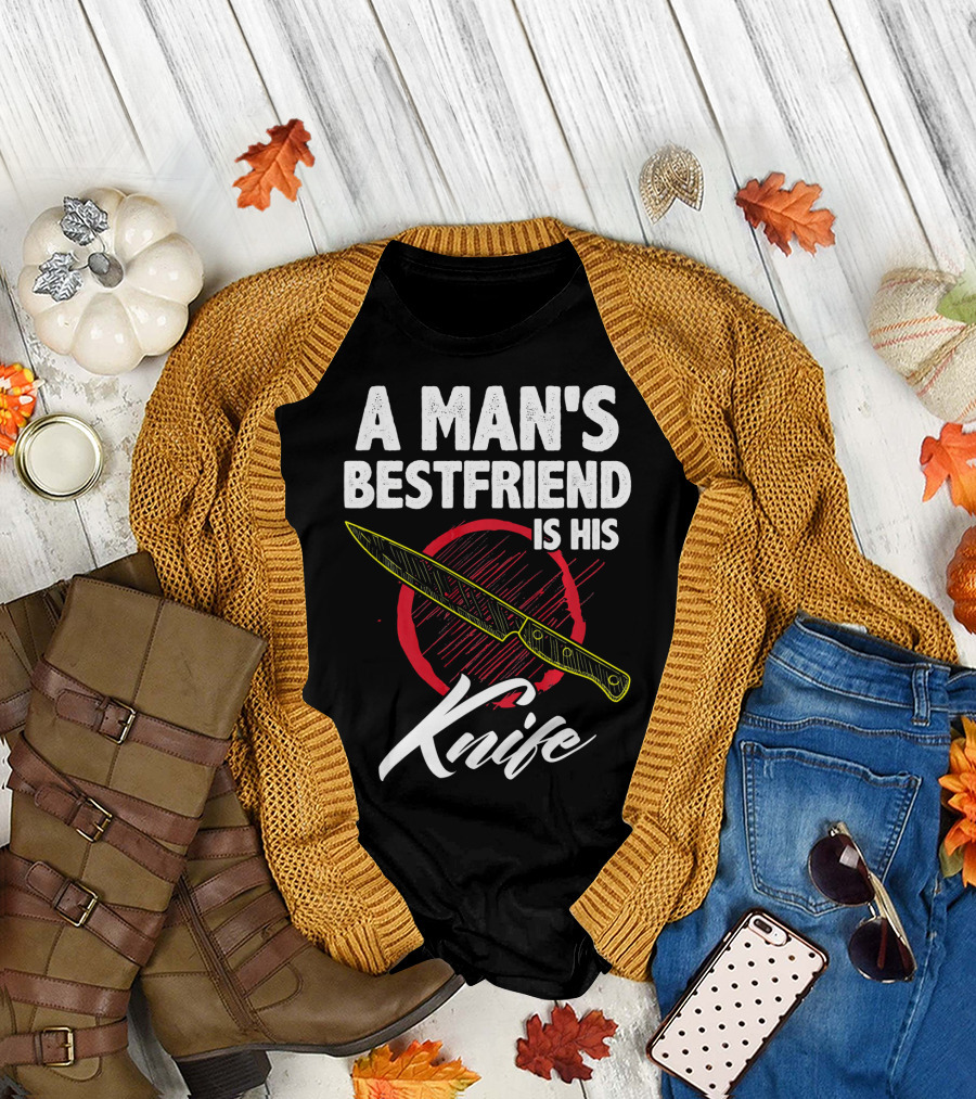 A Man's Bestfriend Is His Knife Chef Cook T-Shirt
