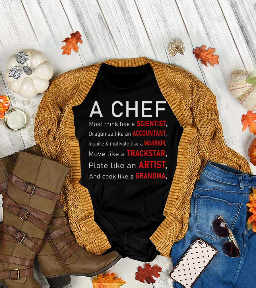 A Chef Must Think Like a Scientist, Organise Like an Accountant, Inspire and Motivate Like a Warrior, Move Like a Trackstar, Plate Like an Artist, and