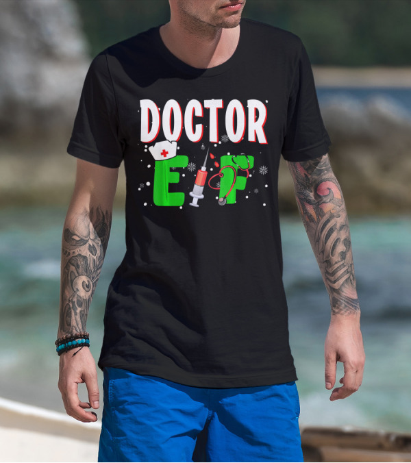 Doctor Elf Funny Christmas Matching Group Stethoscope Syringe Holiday Snowflakes T-Shirt
