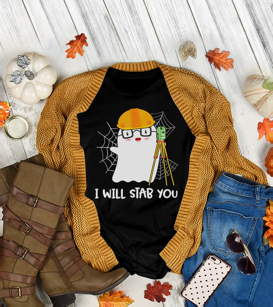I Will Stab You Surveyor Ghost Halloween Job Hard Hat T-Shirt
