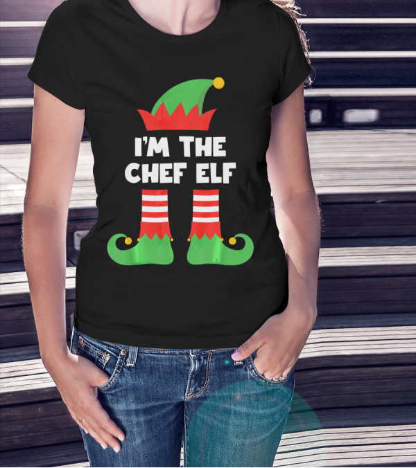 I'm The Chef Elf Christmas Costume Hat And Shoes T-Shirt