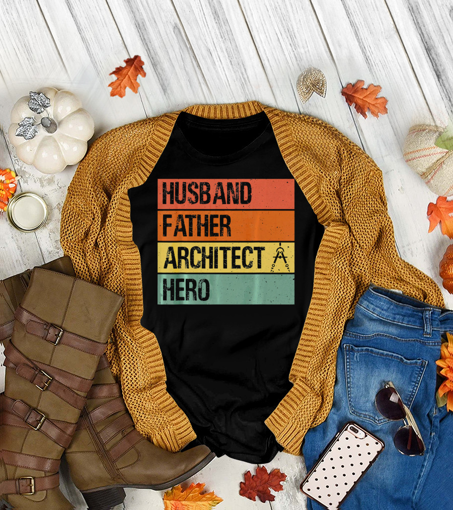 Husband Father Architect Hero with Architect T-Shirt