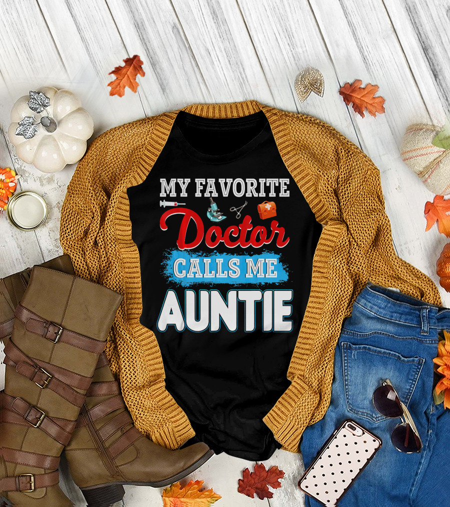 My Favorite Doctor Calls Me Auntie Microscope Syringe Medical Icons T-Shirt