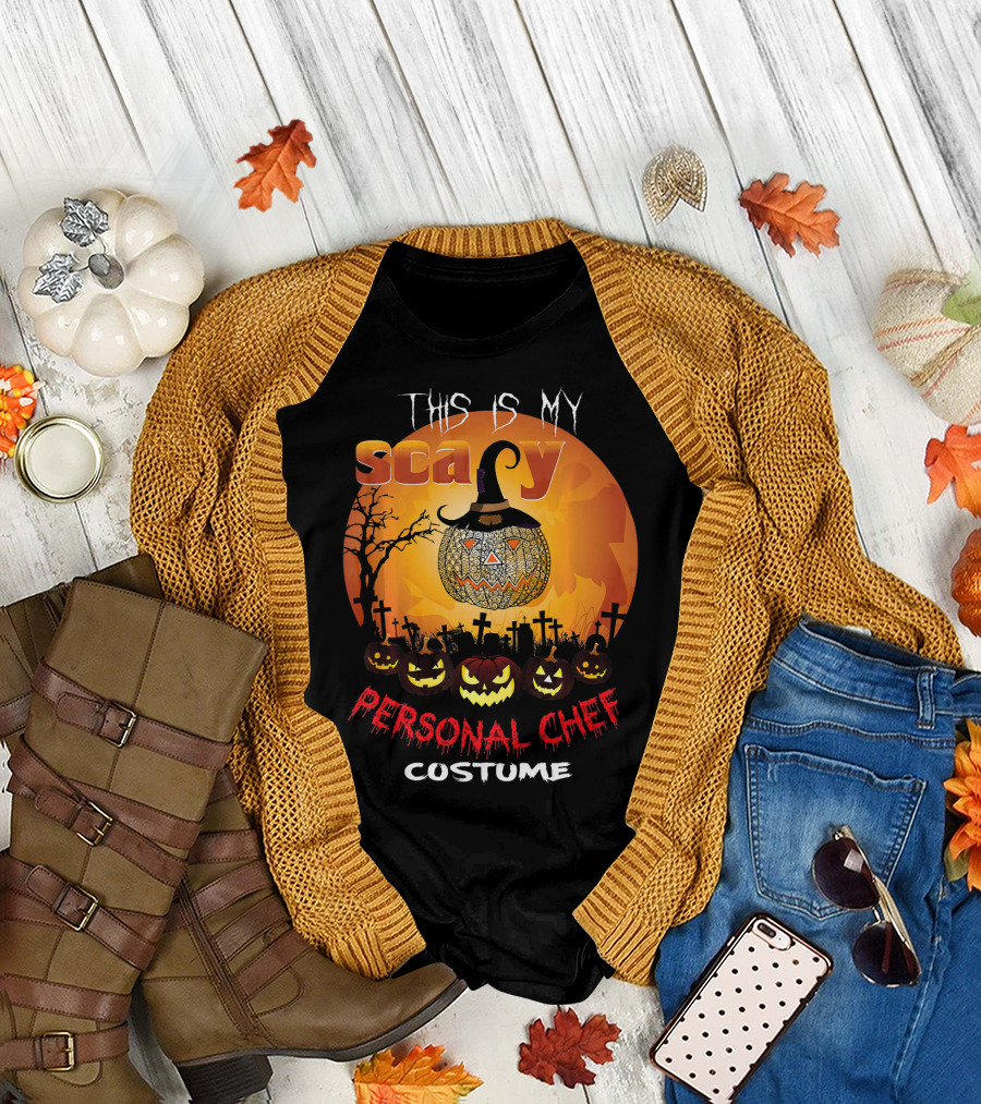 This is My Scary Personal Chef Costume T-Shirt
