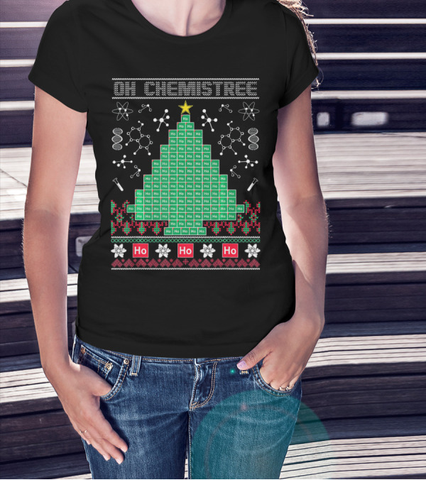 Oh Chemistree Ho Ho Ho Science Christmas Chemistry Elements T-Shirt
