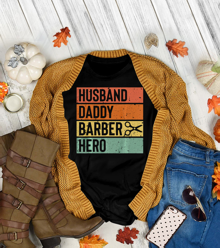 Husband Daddy Barber Hero Fathers T-Shirt