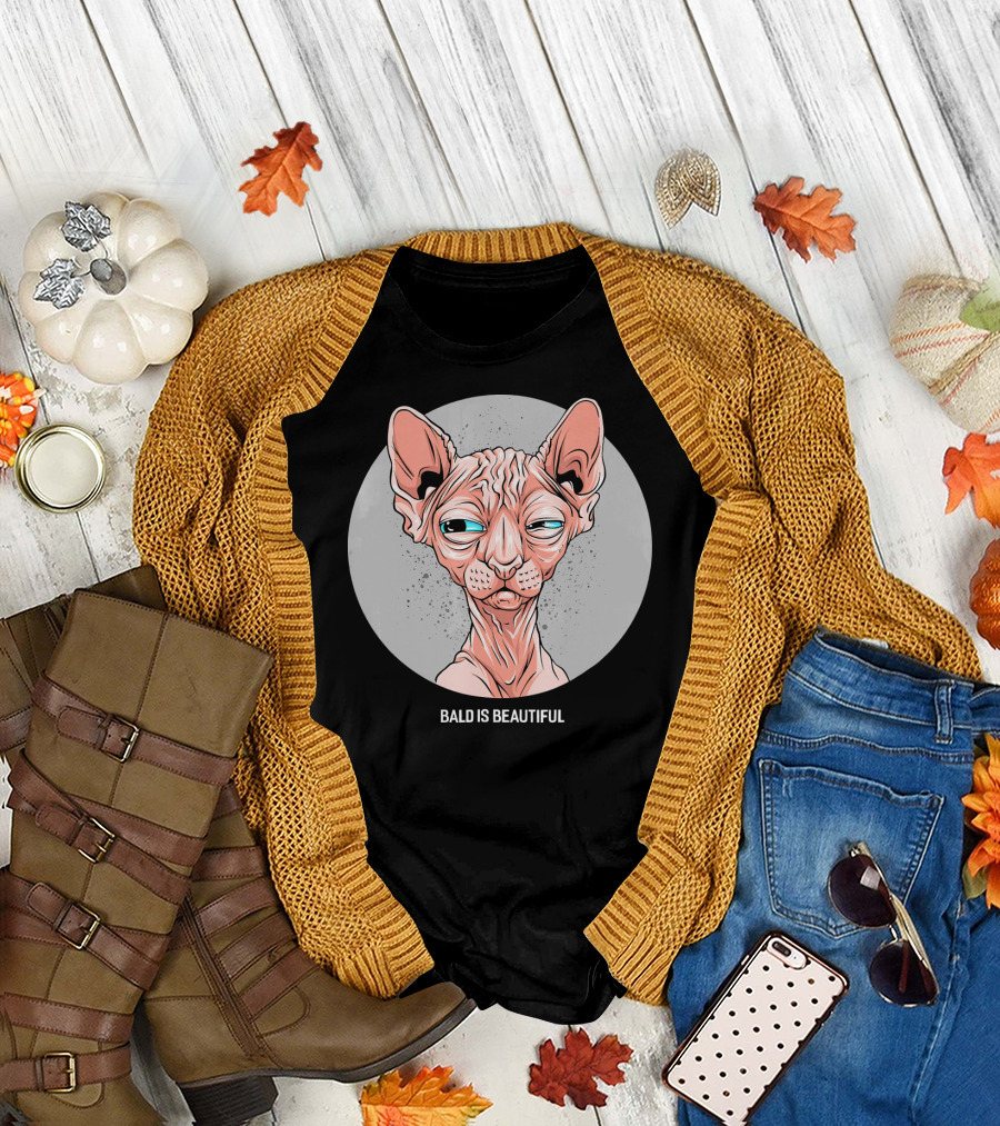 Bald Is Beautiful Funny Hairless Feline Sphynx Cat T-Shirt