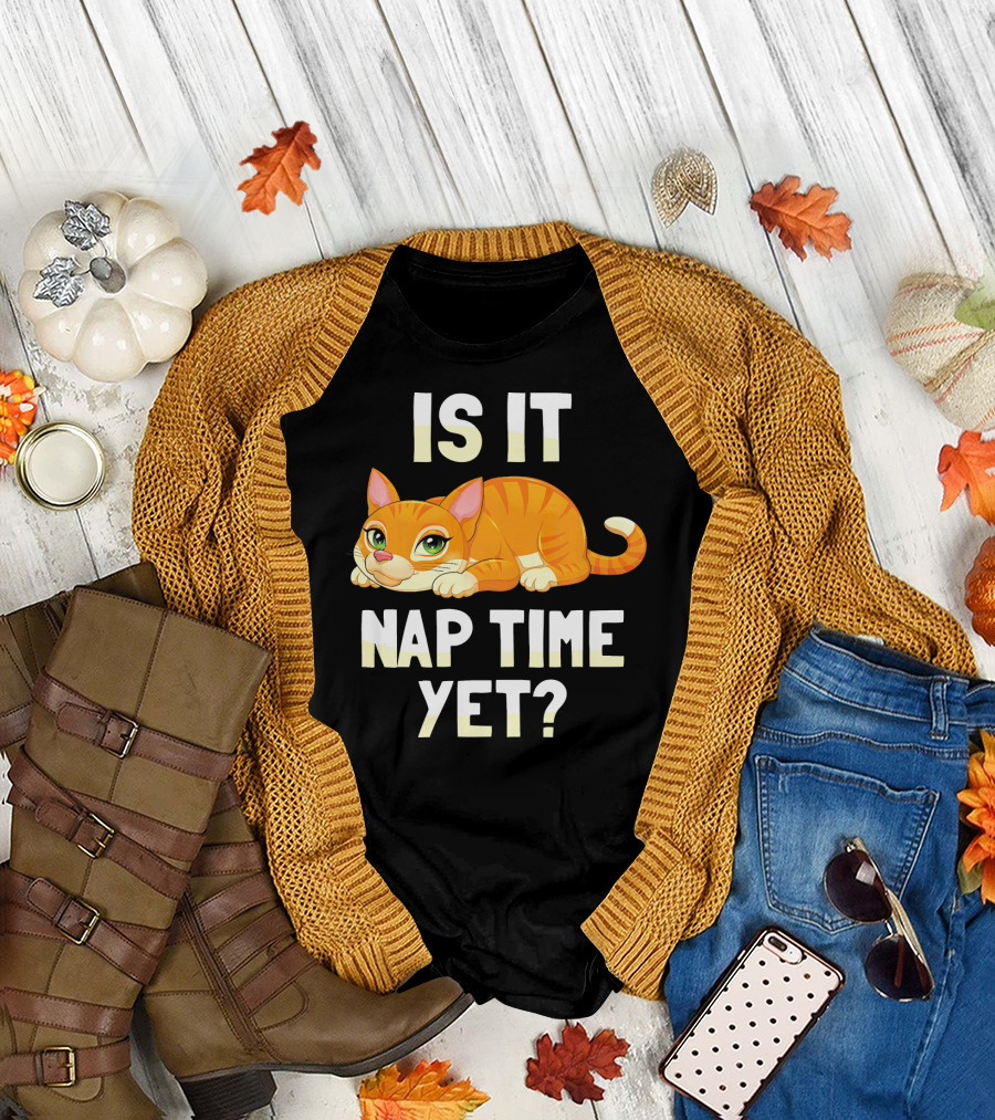 Is It Nap Time Yet Cute Orange Cat T-Shirt