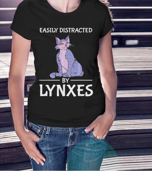 Easily Distracted By Lynxes Cute Cartoon Lynx T-Shirt