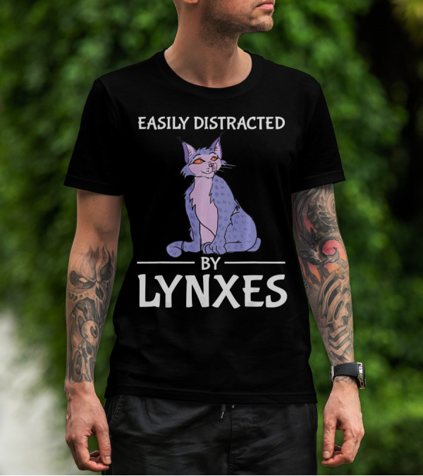 Easily Distracted By Lynxes Cute Cartoon Lynx T-Shirt