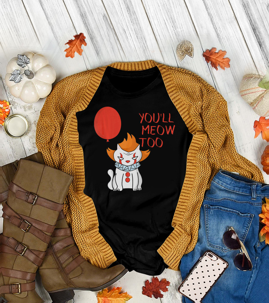 You'll Meow Too Clown Kitten Cat Red Balloon T-Shirt