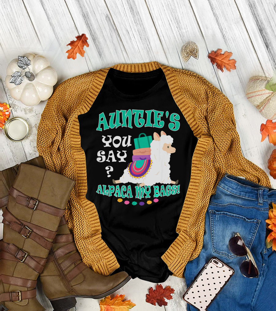 Auntie's You Say Alpaca My Bags Carrying Llama with Colorful Luggage T-Shirt