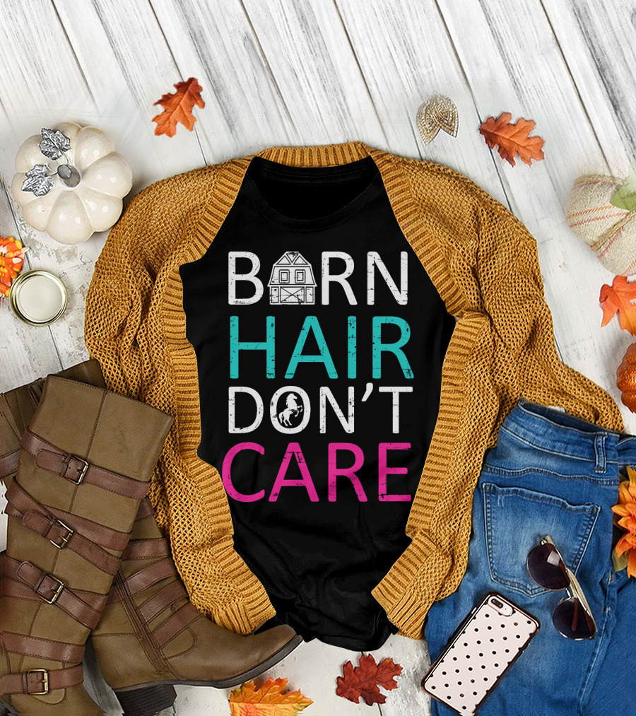 BARN HAIR DON'T CARE Horse Rider T-Shirt