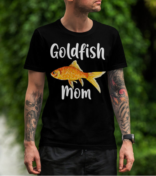 Goldfish Mom Funny Goldfish Lover Anima T-Shirt
