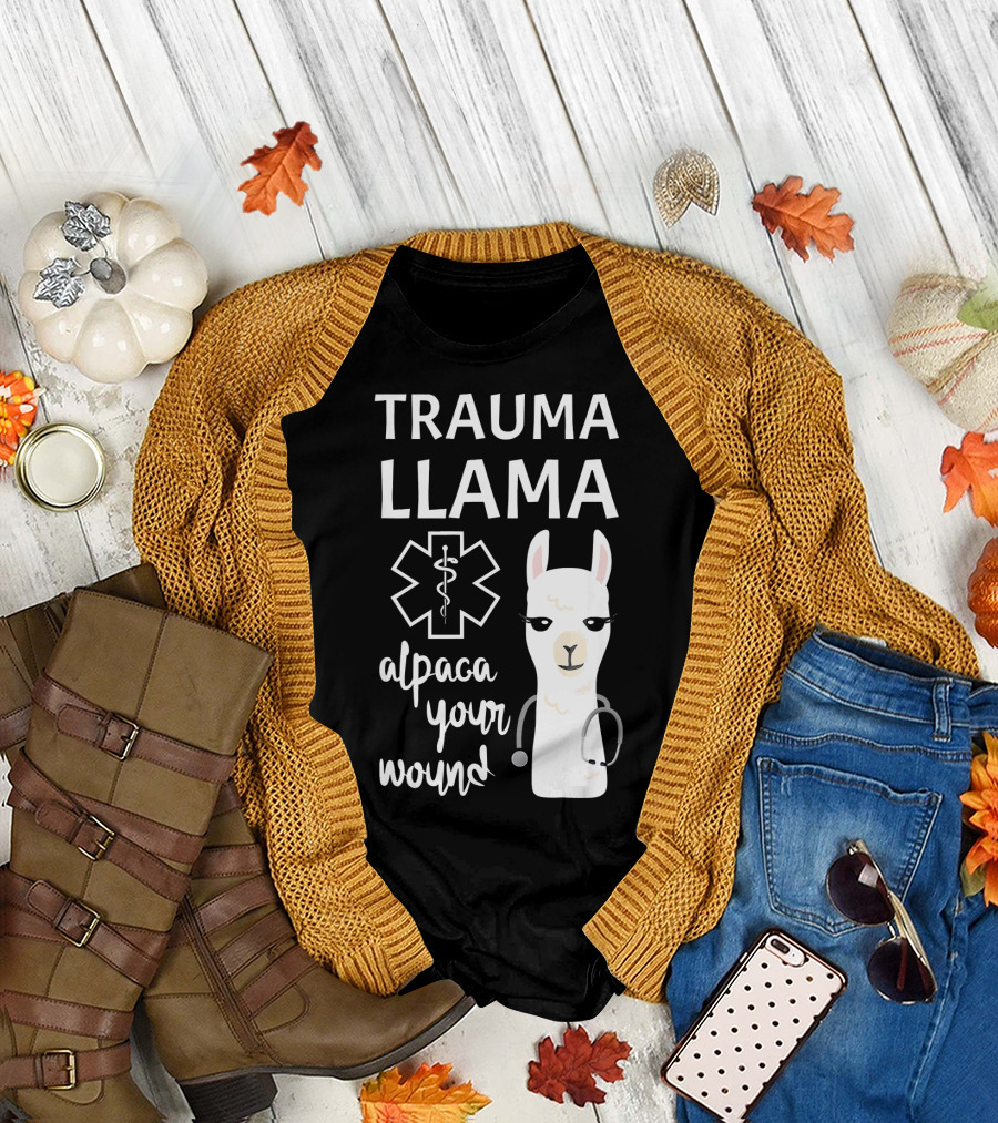 Trauma Llama Alpaca Your Wound Funny Ministry of Llama and Alpaca T-Shirt