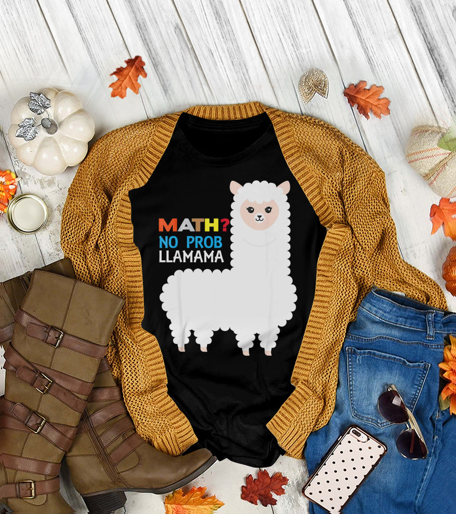 Math? No Prob Llamama T-Shirt