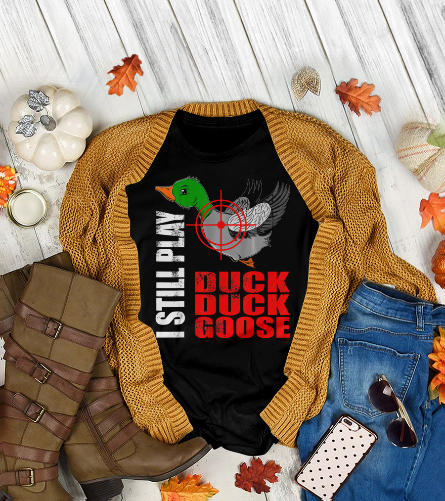 I Still Play Duck Duck Goose Funny Duck Target Crosshair T-Shirt