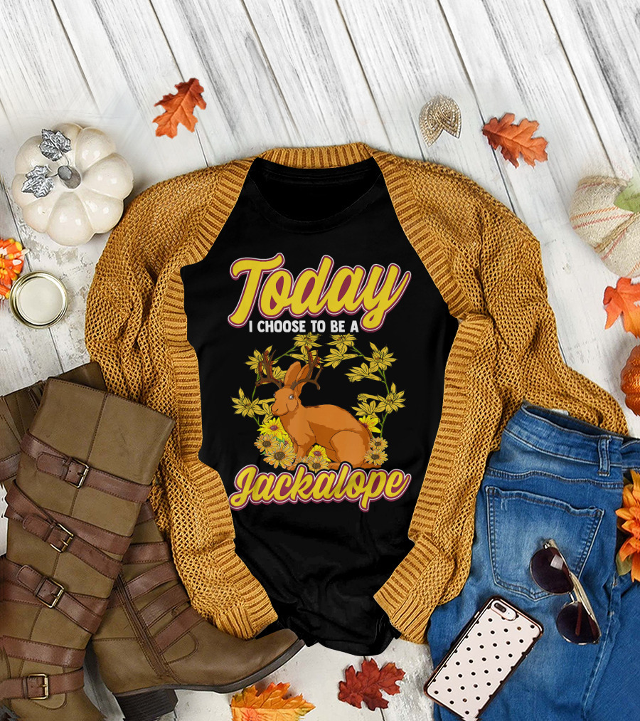 Today I Choose to Be a Jackalope Mythical Rabbit Antelope T-Shirt
