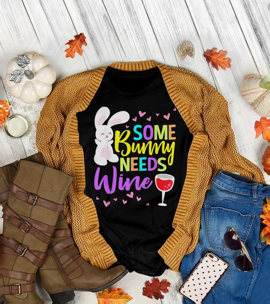 Some Bunny Needs Wine Heart Bunny and Wine Glass T-Shirt