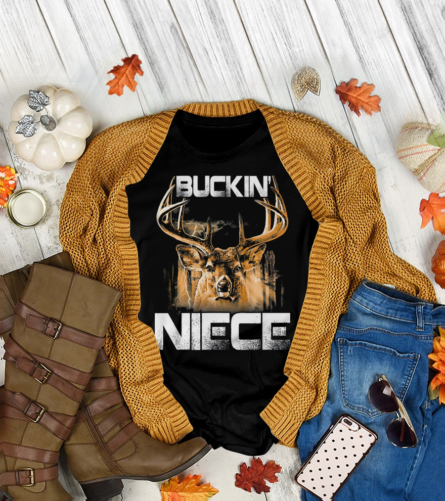 BUCKIN NIECE Deer Hunting Bucking Antlers T-Shirt