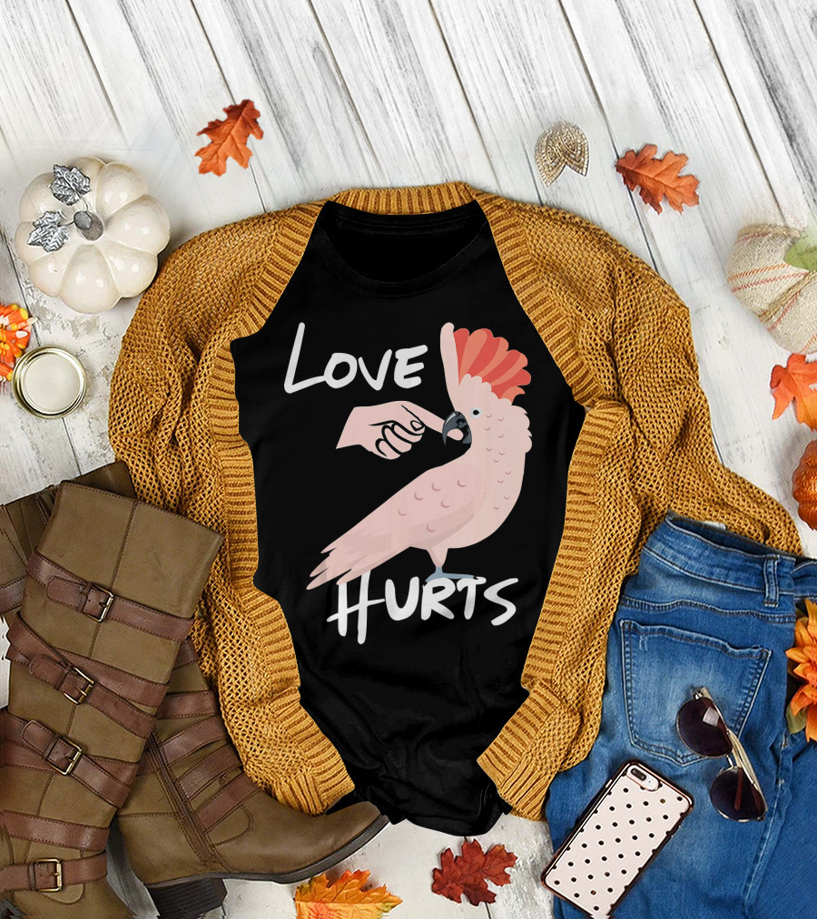 Love Hurts Moluccan Cockatoo Parrot Biti T-Shirt