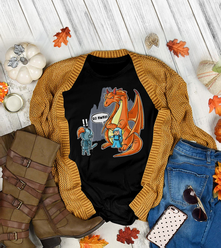 No Prince Needed Go Away Dragon Bodyguard T-Shirt