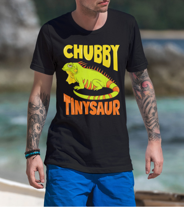 Chubby Tinysaur Iguana Lizard T-Shirt