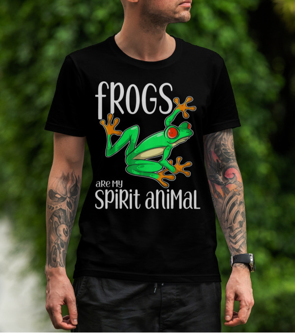 Frogs Are My Spirit Animal Frogs T-Shirt
