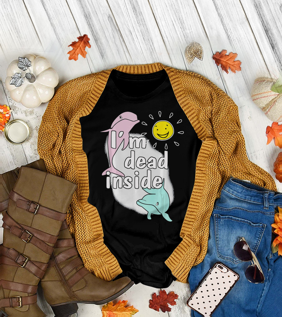 I'm Dead Inside Dolphin Sun Face T-Shirt