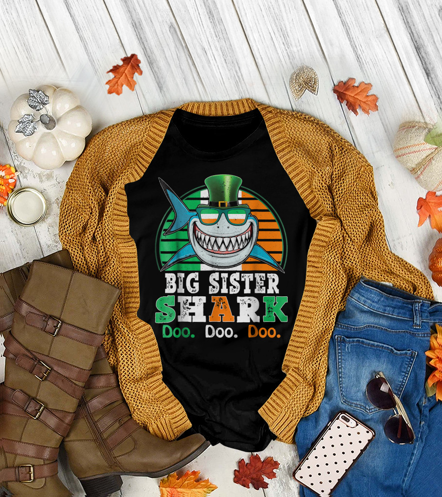 Big Sister Shark Doo Doo Doo St. Patrick's Day Ireland Hat T-Shirt