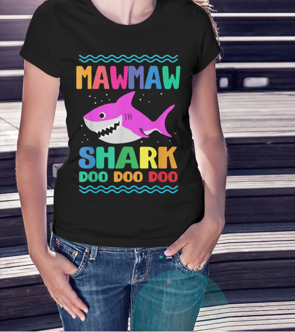 Mawmaw Shark Doo Doo Doo Colorful Cartoon T-Shirt