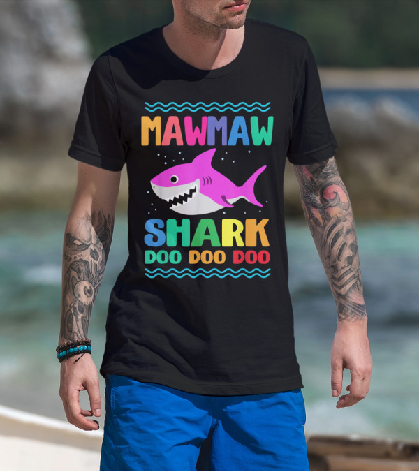 Mawmaw Shark Doo Doo Doo Colorful Cartoon T-Shirt